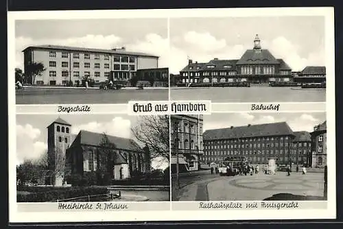 AK Hamborn / Duisburg, Bergschule, Bahnhof, Abteikirche St. Johann, Rathausplatz mit Amtsgericht