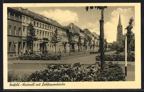 AK Krefeld, Strasse am Westwall mit Liebfrauenkirche