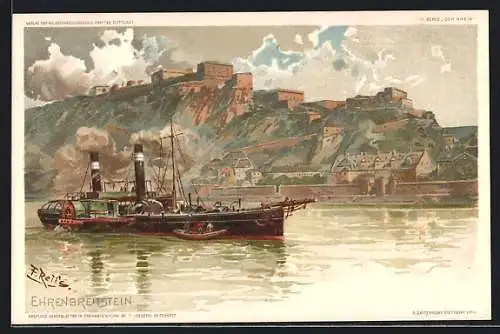 Künstler-AK Fritz Reiss: Koblenz, Blick zur Festung Ehrenbreitstein, Dampfer auf dem Rhein