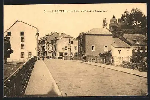 AK Laroche, Le Pont du Centre, Grand`rue