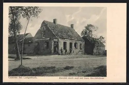 AK Langemark, Gehöft zerstört druch engl. & französ. Geschützfeuer