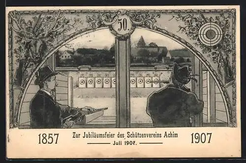 AK Achim / Stadt, Festpostkarte zur 50. Jubiläumsfeier des Schützenvereins 1857-1907