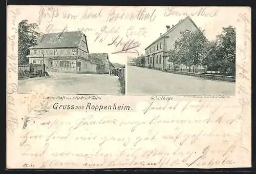 AK Roppenheim, Gasthaus von Friedrich Halm, Schulhaus