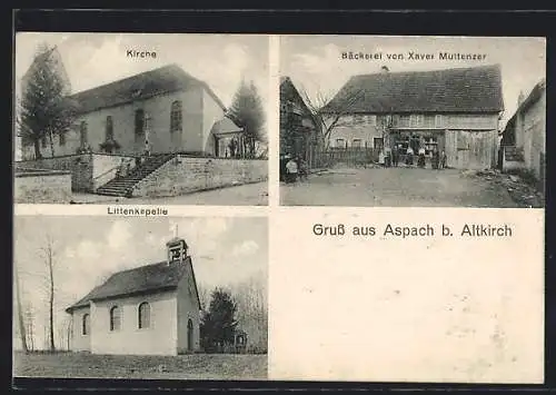 AK Aspach b. Altkirch, Bäckerei von Xaver Muttenzer, Kirche, Littenkapelle