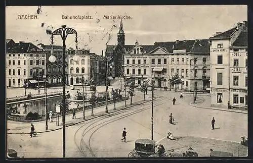 AK Aachen, Bahnhofsplatz mit Union Hotel und Marienkirche