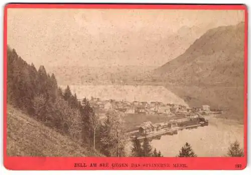 Fotografie Würthle & Spinnhirn, Salzburg, Ansicht Zell am See, Blick vom Berg nach der Stadt und steinerne Meer, 1892