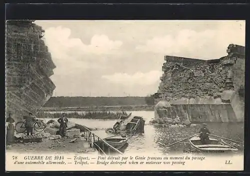 AK Trilport, Bridge destroyed when a motorcar was passing, 1914