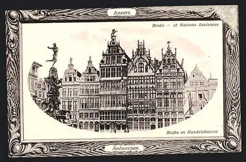 Passepartout-AK Anvers, Brabo et Maisons Anciennes