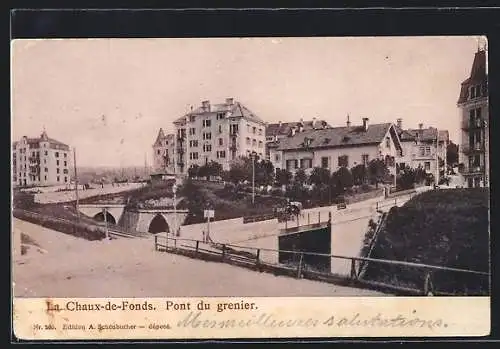 AK La-Chaux-de-Fonds, Pont du grenier