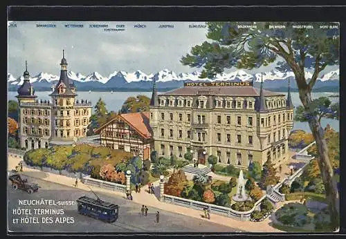 Künstler-AK Neuchatel, Hotel Terminus et des Alpes, Strassenbahn