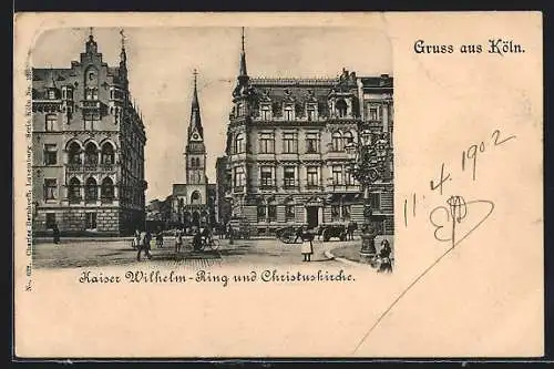 AK Köln-Neustadt, Kaiser Wilhelm-Ring und Christuskirche