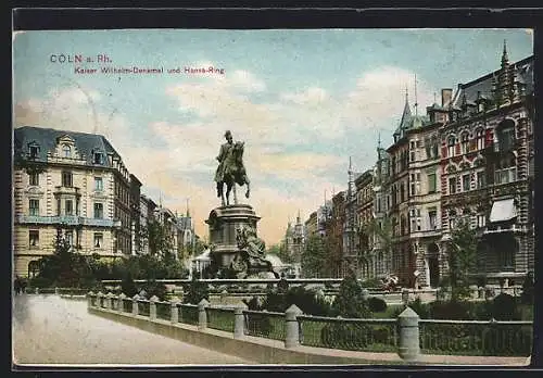 AK Köln-Neustadt, Kaiser Wilhelm-Denkmal und Strasse Hansa-Ring