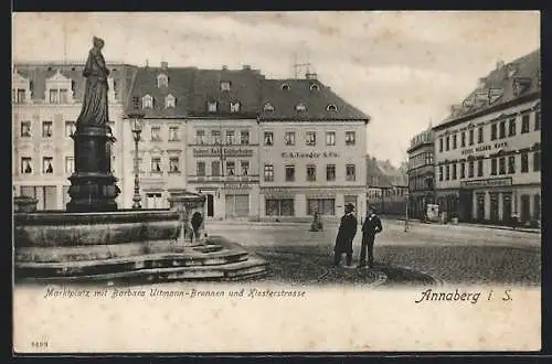 AK Annaberg i. S., Marktplatz mit Geschäften, Barbara Uttmann-Brunnen und Klosterstrasse