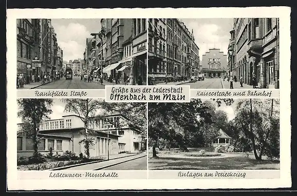 AK Offenbach am Main, Frankfurter Strasse, Lederwaren-Messehalle, Kaiserstrasse und Bahnhof