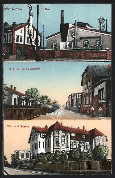 AK Mähr. Ostrau, Tiefbau, Kolonie mit Speisehalle, Villa und Schule