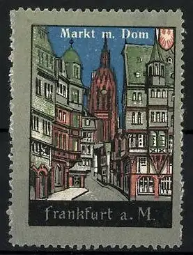 Reklamemarke Frankfurt a. M., Markt mit Dom, Wappen
