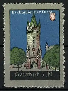 Reklamemarke Frankfurt a. M., Eschenheimer Turm, Wappen