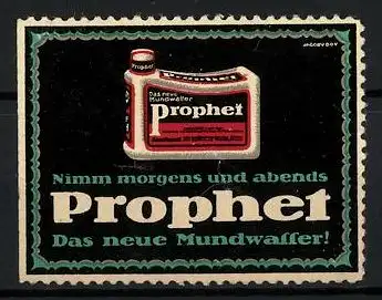 Künstler-Reklamemarke Jacoby Boy, Prophet ist das neue Mundwasser!, Flasche