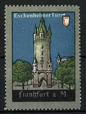 Reklamemarke Frankfurt a. M., Eschenheimer Turm, Wappen