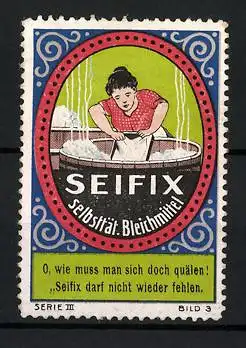 Reklamemarke Seifix - selbsttätiges Bleichmittel, Waschfrau am Waschbrett, Serie III, Bild 3