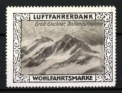 Reklamemarke Luftfahrerdank - Wohlfahrtsmarke, Ballonaufnahme vom Gross-Glockner