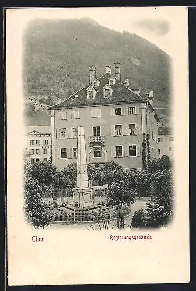 AK Chur, Regierungsgebäude und Denkmal