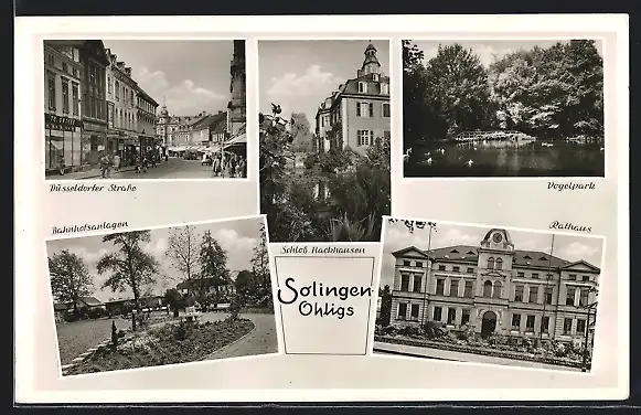 AK Solingen-Ohligs, Rathaus, Vogelpark, Düsseldorfer Strasse, Bahnhofsanlagen