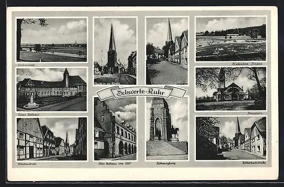 AK Schwerte, Neues Rathaus, Westenstrasse, Altes Rathaus, Hohensyburg