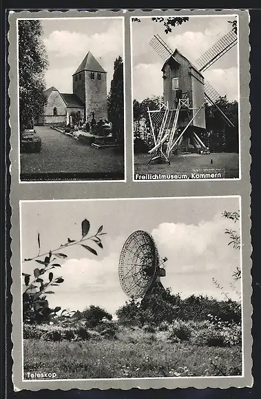 AK Kommern, Radio-Teleskop, Windmühle im Freilichtmuseum