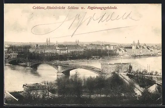 AK Coblenz, Rheinbrücke, Schloss und Regierungsgebäude