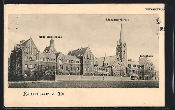 AK Kaiserswerth a. Rh., Diakonissenkirche mit Hauptkrankenhaus und Tabeahaus