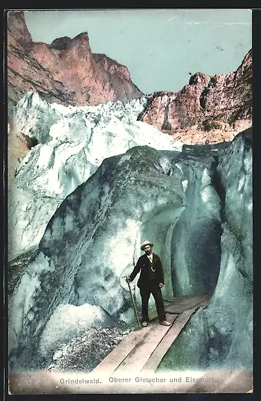AK Grindelwald, Oberer Gletscher und Eisgrotte