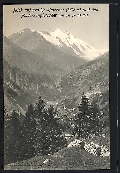 AK Gross-Glockner, Blick auf den Gross-Glockner und Pasterzengletscher von der Fleiss aus gesehen