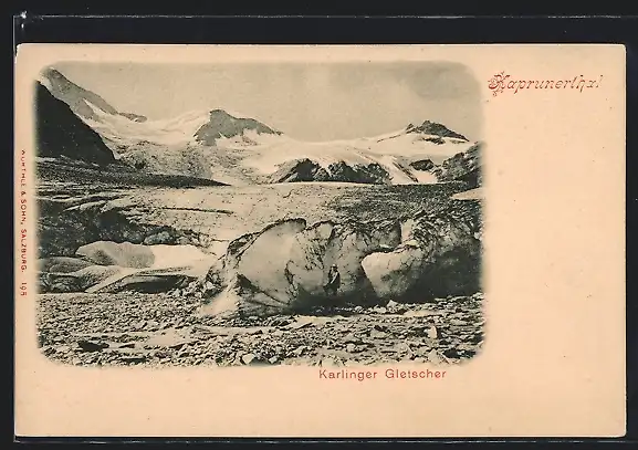 AK Karlinger Gletscher im Kaprunerthal