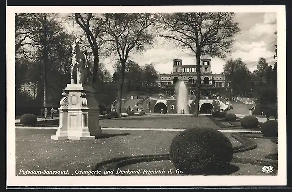 AK Potsdam-Sanssouci, Orangerie und Denkmal König Friedrichs des Grossen