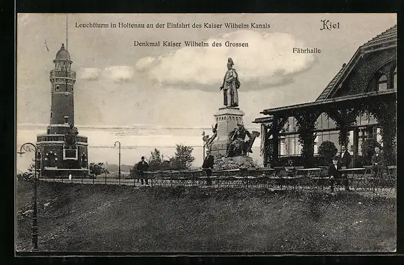 AK Kiel, Leuchtturm in Holtenau, Denkmal Kaiser Wilhelm des Grossen, Fährhalle