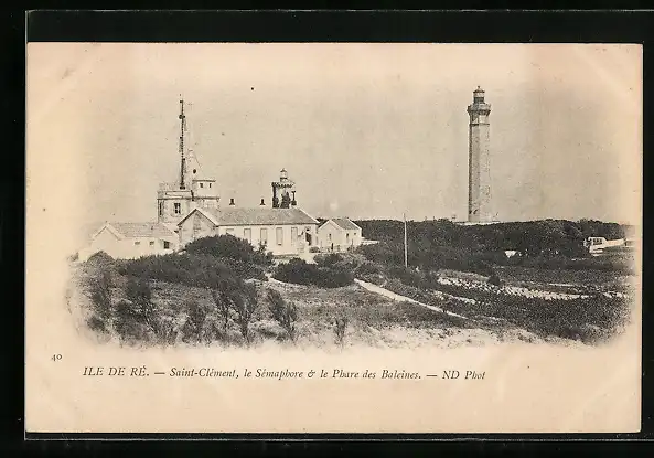 AK Ile de Ré, Saint-Clément, le Sémaphore & le Phare des Baleines