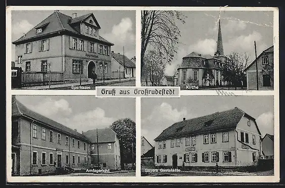 AK Grossrudestedt, Gasthaus Geyer, Sparkasse, Amtsgericht