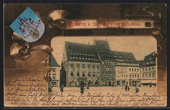 Passepartout-Lithographie Freiberg i. S., Markt mit Gasthaus Rathskeller, Wappen