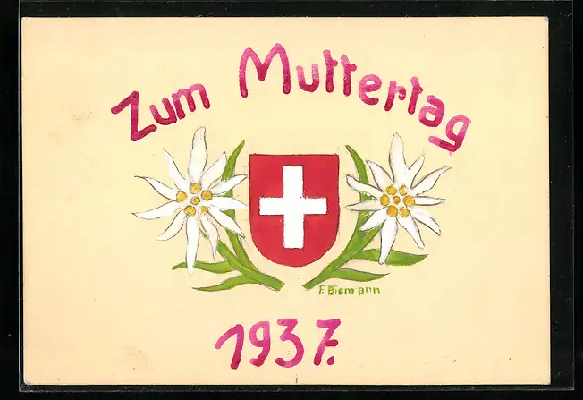 Künstler-AK Handgemalt: Zum Muttertag 1937, Glückwunsch mit schweizer Wappen und Edelweiss