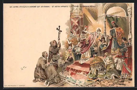 Lithographie Ungarn, St. Astrik apporte a St. Etienne la Couronne Royale, Ganzsache