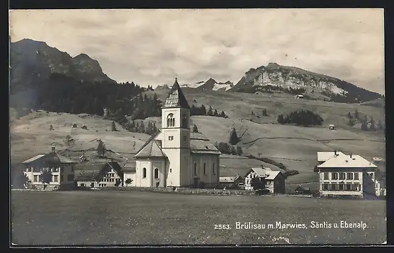 AK Brülisau, Kirche mit Marwies, Säntis und Ebenalp