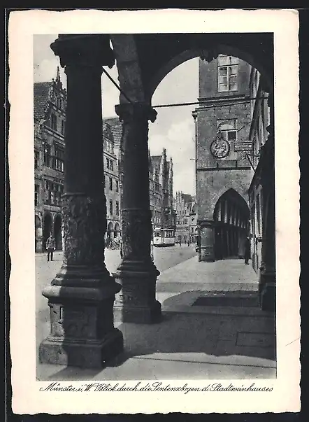 AK Münster i. W., Blick durch die Sentenzbögen des Stadtweinhauses