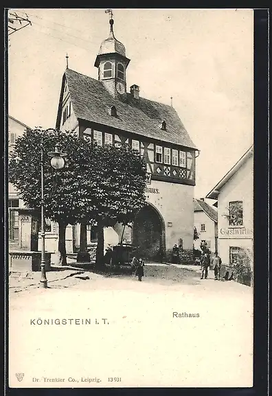 AK Königstein i. T., Rathaus und Gasthaus
