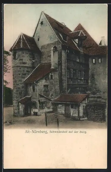 AK Nürnberg, Schwedenhof auf der Burg