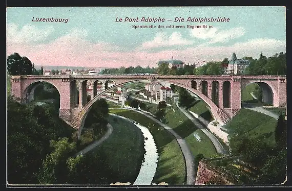 AK Luxembourg, Die Adolphsbrücke