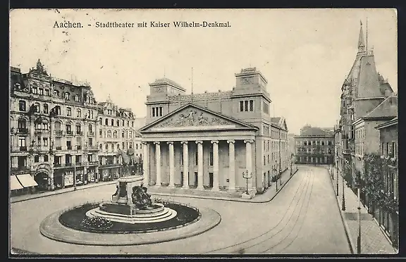 AK Aachen, Café Bristol mit Theater und Kaiser Wilhelm-Denkmal bei Tag
