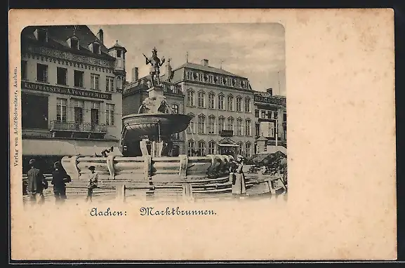 AK Aachen, Marktbrunnen mit Blick auf Kaufhaus von A. Vonhoff Wildt