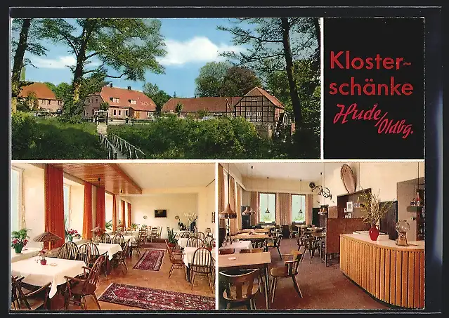 AK Hude / Oldenburg, Restaurant Klosterschänke, Bes. Geschwister Grünfeld, Aussen- und Innenansichten