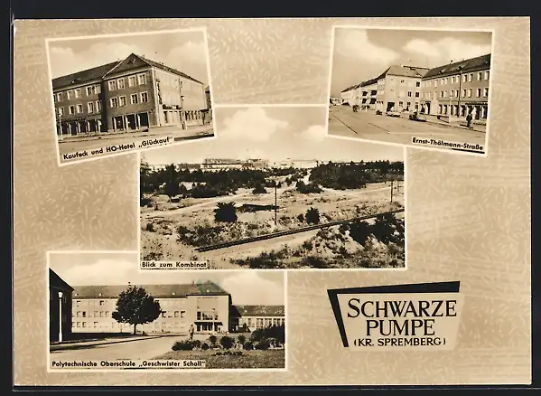 AK Schwarze Pumpe /Kr. Spremberg, Kaufeck u. HO-Hotel Glückauf, Kombinat, Thälmann-Strasse